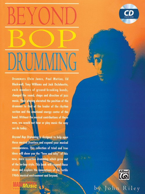 Beyond Bop Drumming. 9781576236093