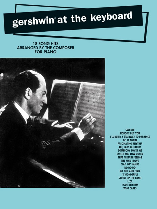 Gershwin at the Keyboard, Piano