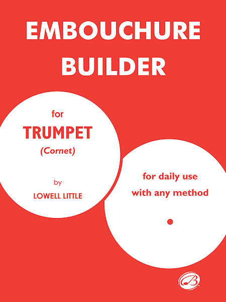 The Embouchure Builder, Trumpet