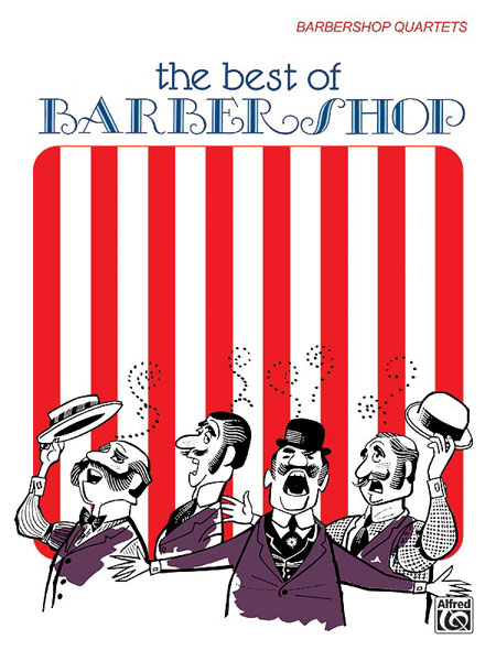 The Best of Barber Shop, for barbershop quartets