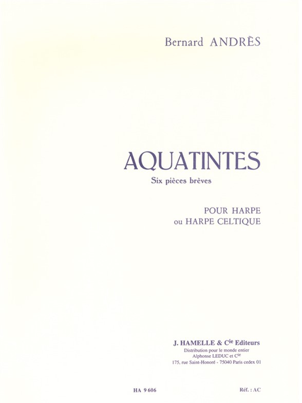 Aquatintes, six pièces brèves pour harpe ou harpe celtique