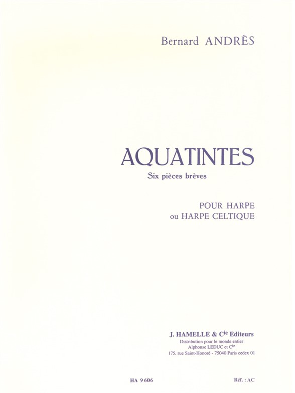 Aquatintes, six pièces brèves pour harpe ou harpe celtique. 9790230796064