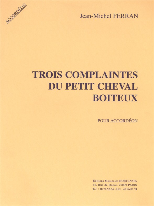 3 Complaintes du petit Cheval boiteux, Accordion, Score. 9790230796576