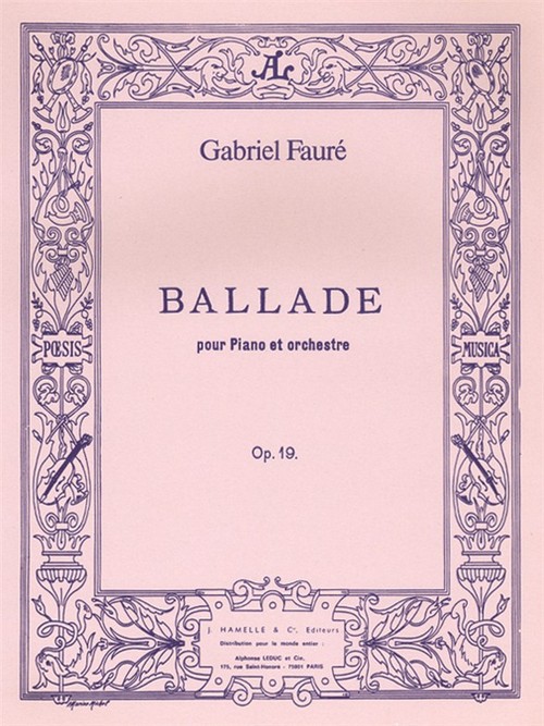 Ballade Op. 19, piano et orchestre, réduction pour deux pianos. 9790570692170