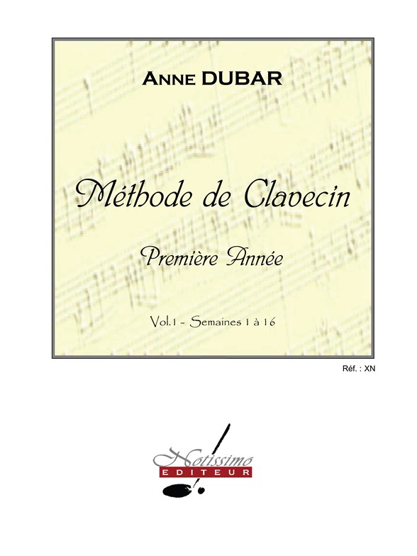 Méthode de clavecin, 1ere année, vol. 1