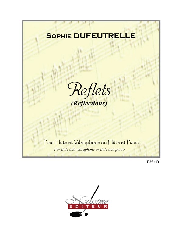 Reflets (Reflections), pour flûte et vibraphone ou piano. 9790560382982