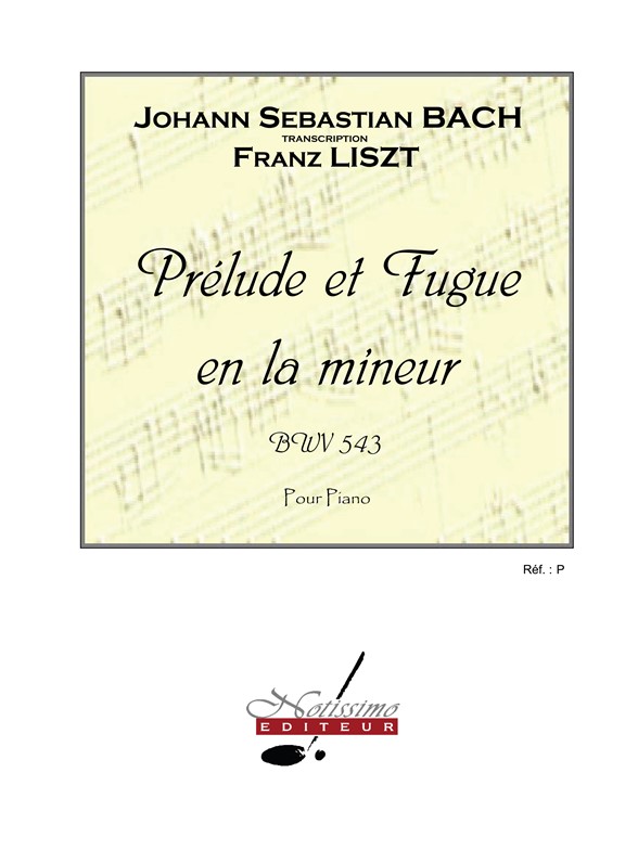 Prélude et fugue en La mineur BWV 543, piano. 9790560383538