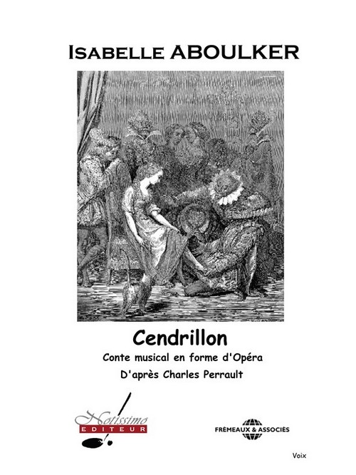 Cendrillon, conte musical en forme d'opéra, voix