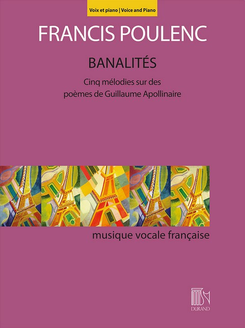 Banalités: Cinq mélodies sur des poèmes de Guillaume Apollinaire, chant et piano. 9790044095100