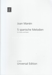 5 spanische Melodien, für Violine und Klavier