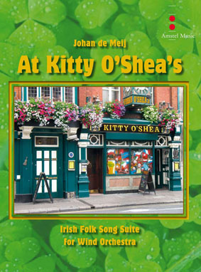 At Kitty O'Shea's: Irish Folk Song Suite for Wind Orchestra. 9790035034965