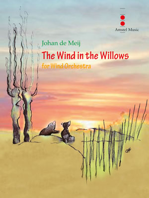 The Wind in the Willows, Based on the Children's Story by Kenneth Grahame, Concert Band/Harmonie, Score