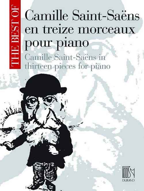 The Best of Camille Saint-Saens en treize morceaux: en treize morceaux pour piano. 9790044079957