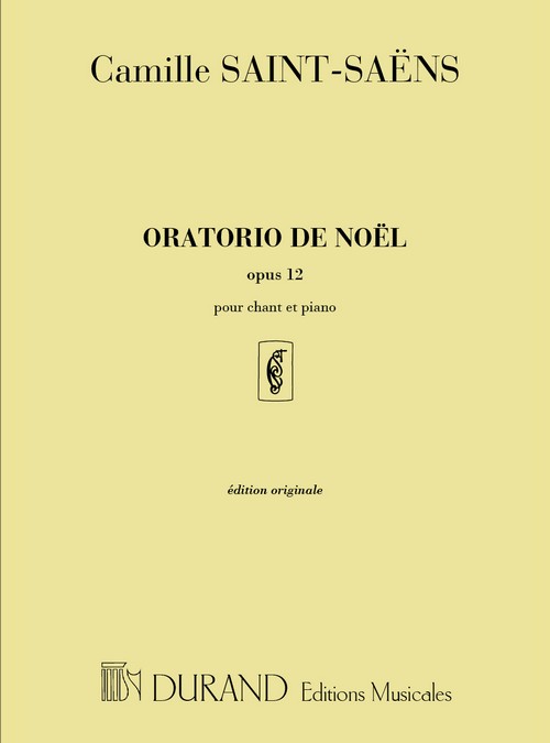 Oratorio de Noël opus 12: pour chant et piano. 9790044014965