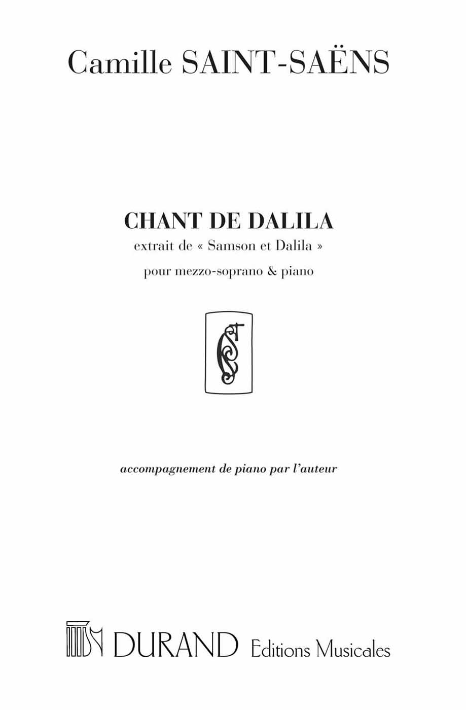 Samson et Dalila nº 6 chant de Dalila in E, mezzo-soprano et piano