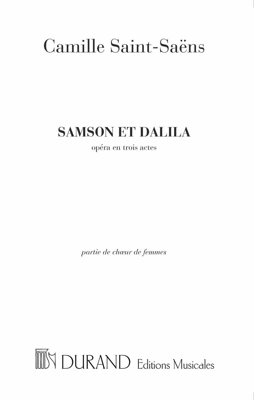 Samson et Dalila, opéra en 3 actes, choeur femmes