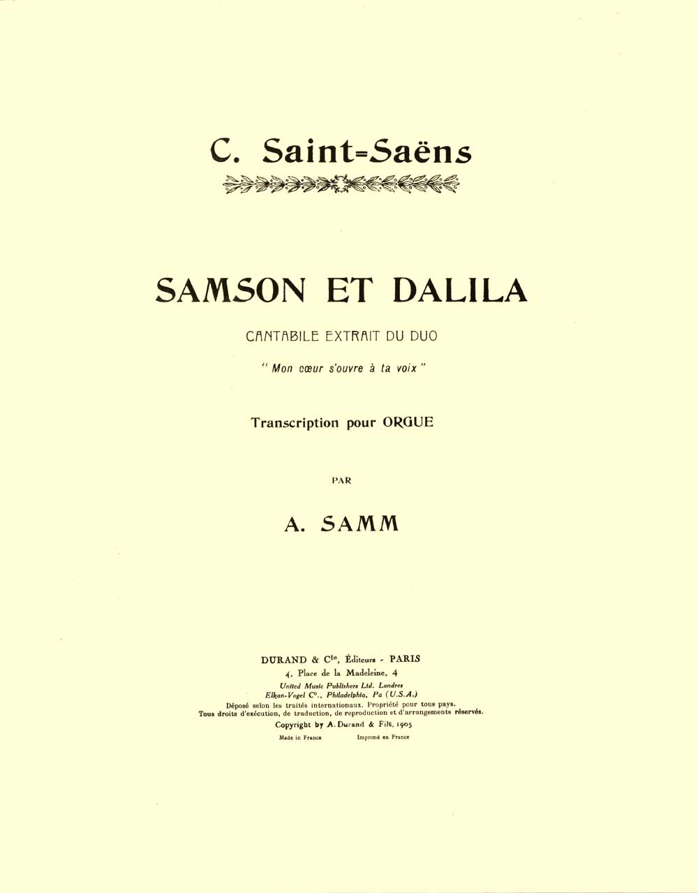 Samson et Dalila, cantabile extrait du Duo Mon cSur s'ouvre à ta voix  transcription par A. Samm, orgue. 9790044032440