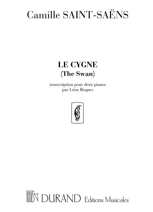 Le Cygne = The Swan, transcription par Leon Roques, pour deux pianos