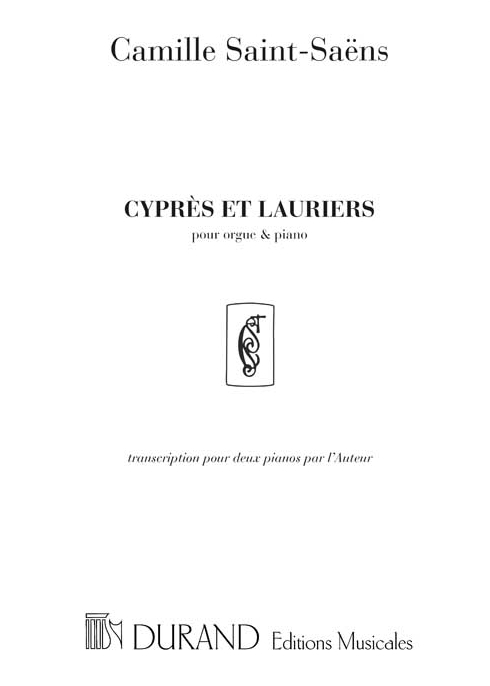 Cypres et lauriers: transcription pour deux pianos par l'auteur