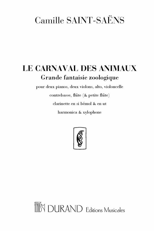 Le Carnaval des animaux, grande fantaisie zoologique, Score