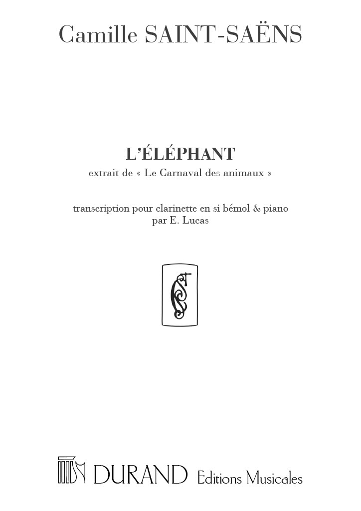 L'eléphant, transcription par E. Lucas, nº 5, pour clarinette Si b et piano. 9790044046867