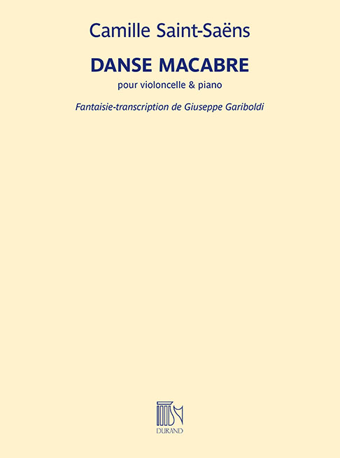 Danse macabre, Fantaisie: transcription de Giuseppe Gariboldi pour violoncelle et piano. 9790044093304