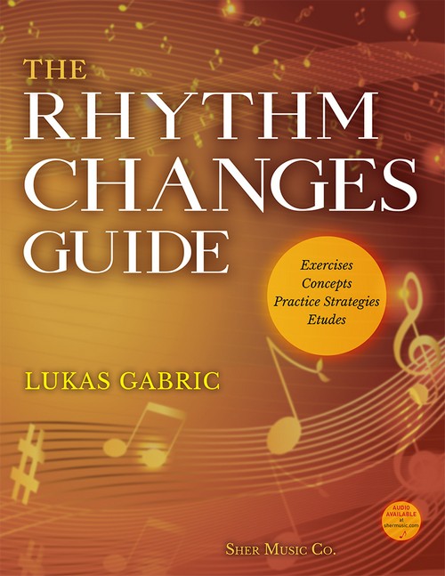 The Rhythm Changes Guide, All Instruments. 9780997661767