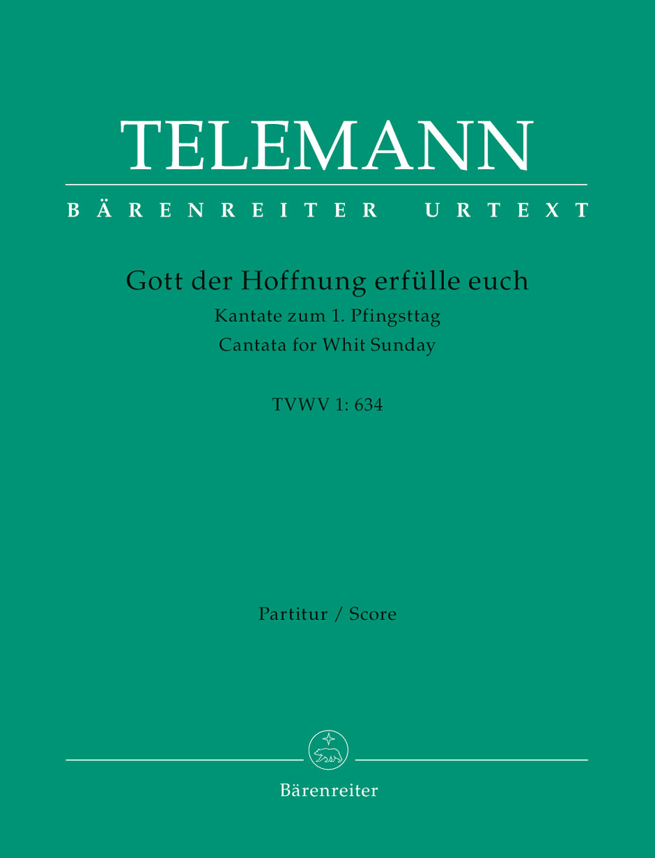 Gott der Hoffnung erfülle euch: Cantata for Whit Sunday, Score