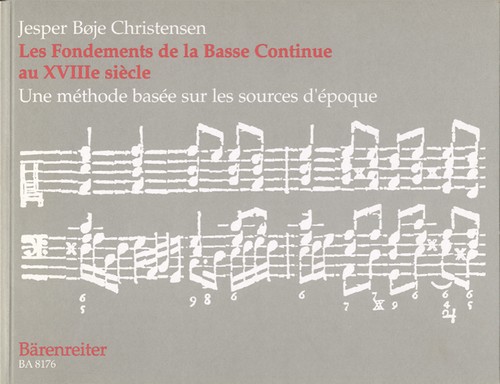 Les fondéments de la basse continue au XVIIIe: Une méthode basée sur les sources d'époque