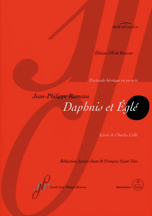 Daphnis et Églé: Pastorale héroïque, Piano Reduction. 9790006558223