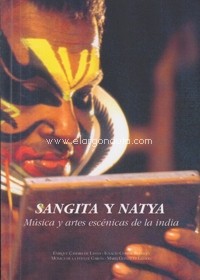 Sangita y Natya: Música y artes escénicas de la India. 9788468997506