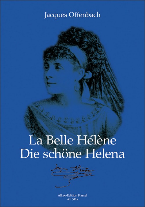 La belle Helène = Die schöne Helena, Opera buffa in three acts, Vocal Score