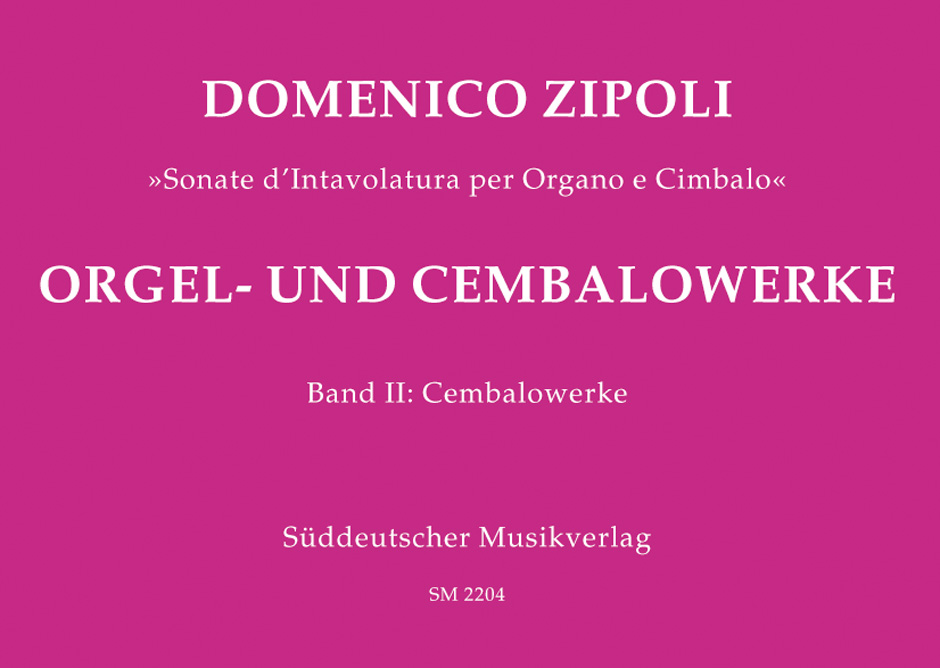 Orgel- und Cembalowerke, Band II: Cembalowerke, Sonate dIntavolatura per Organo e Cimbalo