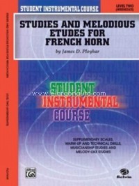 Student Instrumental Course: Studies & Melodious Etudes for French Horn, Level 2 (Intermediate)
