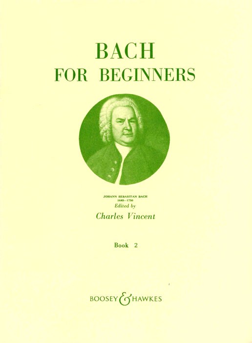 Bach for Beginners Book 2, Compiled from Anna Magdalena's notebook, for piano. 9790060010620
