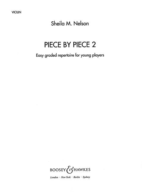 Piece by Piece Vol. 2, Easy graded repertoire for young players, violin part