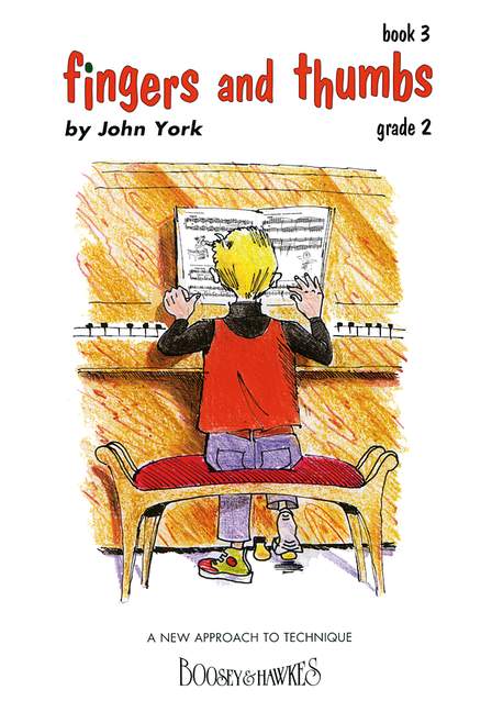 Fingers and Thumbs Vol. 3, A new Approach to Technique, for piano