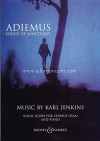 Adiemus - Songs of Sanctuary, for female choir (SSAA), recorder, strings and percussion instruments (or female choir and piano), vocal/piano score. 9790060105012