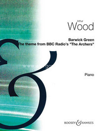 Barwick Green, The theme from BBC Radio's The Archers, for piano. 9790060105425