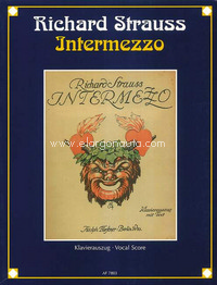 Intermezzo op. 72, A domestic comedy with symphonic interludes in two acts, study score