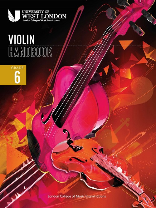 LCM Violin Handbook 2021: Grade 6. 9790570123551