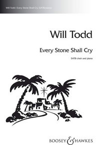Every Stone Shall Cry, for mixed choir (SATB) and piano, choral score. 9790060118715