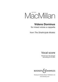 Videns Dominus, from The Strathclyde Motets, for mixed choir (SATB) a cappella