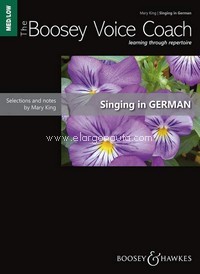 The Boosey Voice Coach, Singing in German, for medium/low voice and piano. 9780851625522