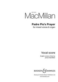 Padre Pio's Prayer, for mixed choir (SATB) and organ, choral score
