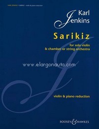 Sarikiz, for violin and chamber orchestra or string orchestra, piano reduction with solo part