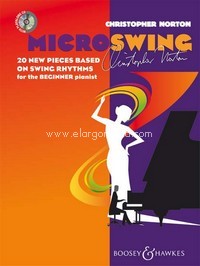 Microswing, 20 new pieces based on swing rhythms for the beginner pianist, edition with CD. 9780851625843