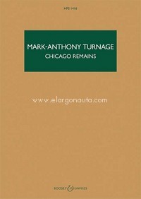 Chicago Remains, for Orchestra, study score