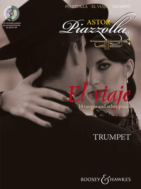 El viaje, 14 tangos and other pieces, for Trumpet and piano, edition with CD. 9790060120718