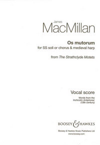 Os mutorum, from The Strathclyde Motets, for 2 sopranos (solo or choir) and medieval harp, vocal/piano score